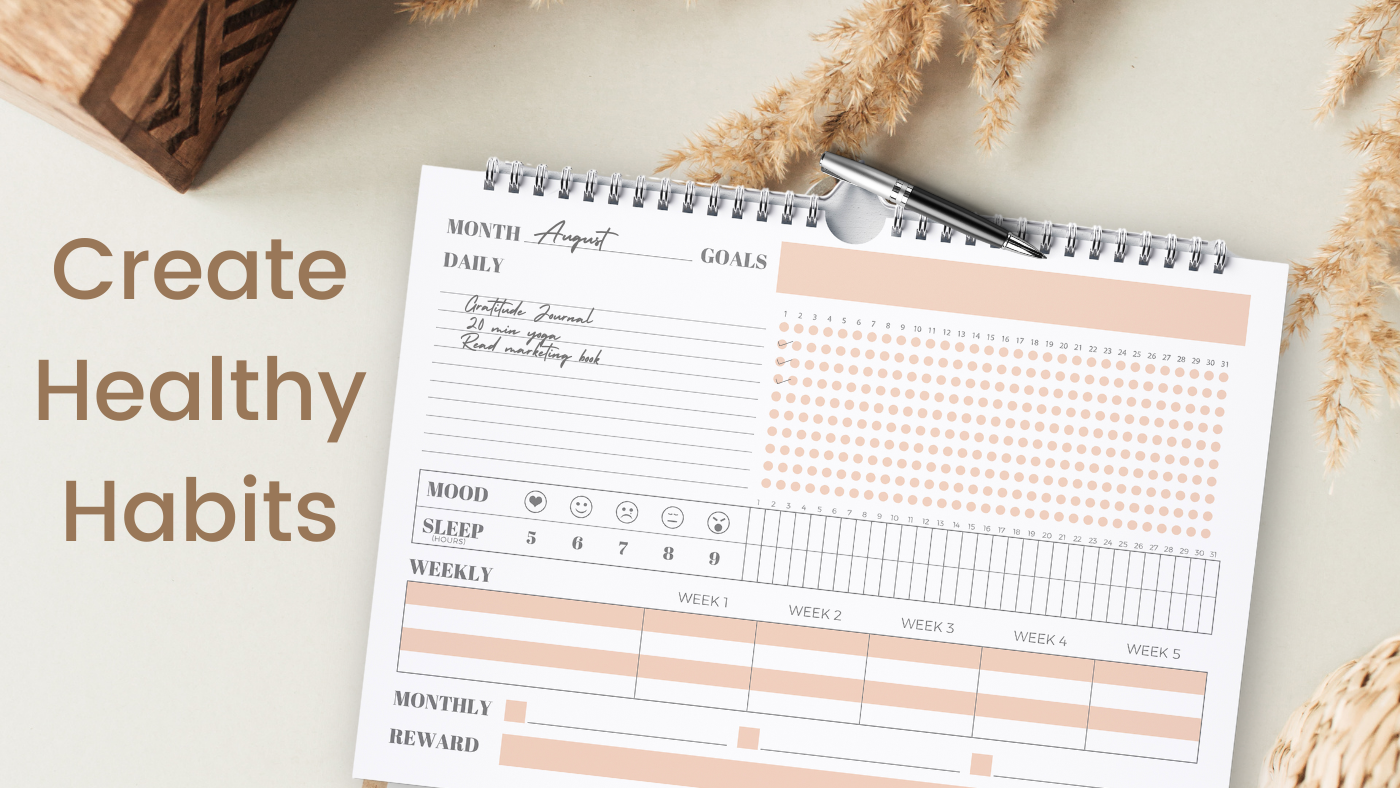 How To Create Healthy Habits That Sticks